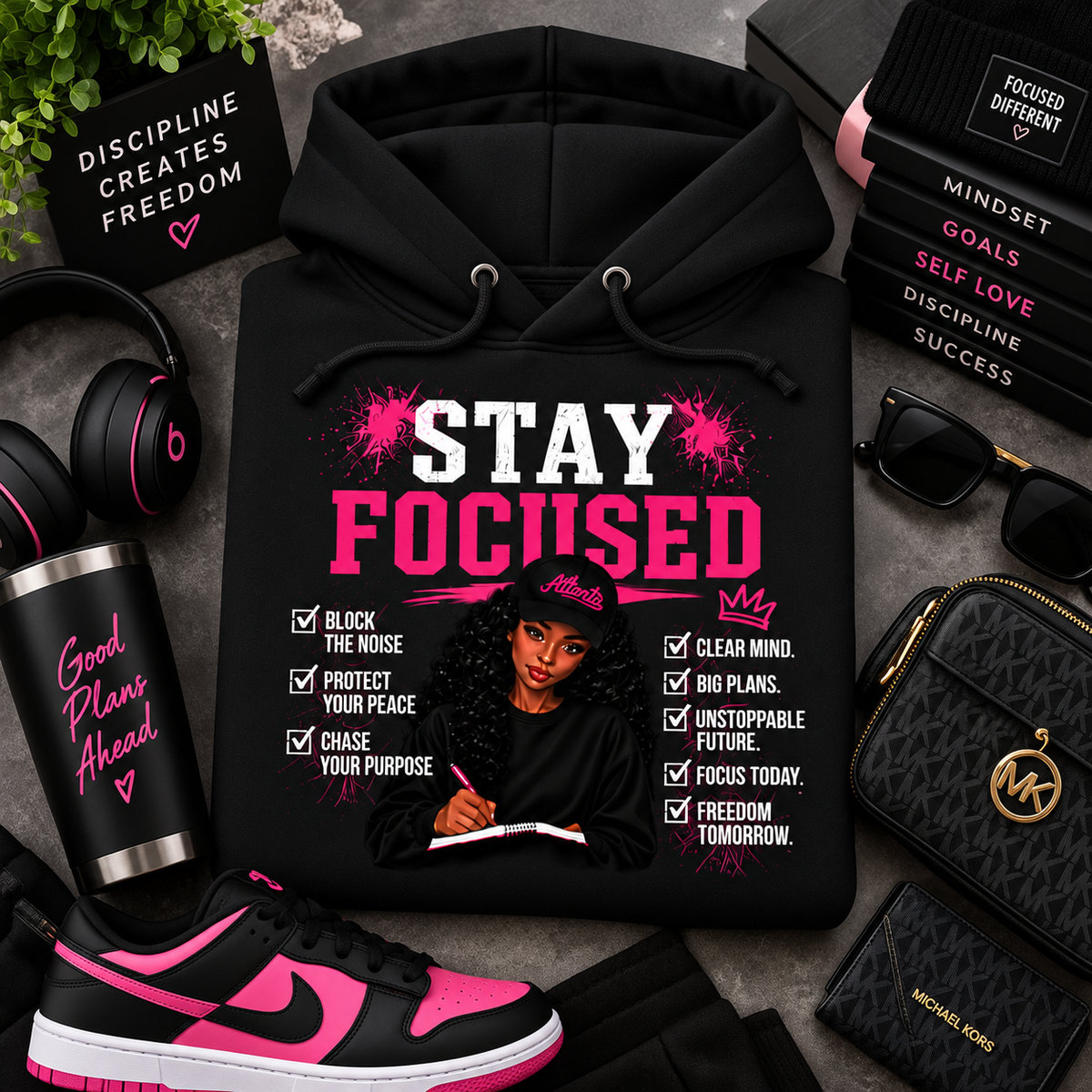 Stay Focused Graphic Hoodie – Motivational Goal Getter & Positive Mindset Hoodie