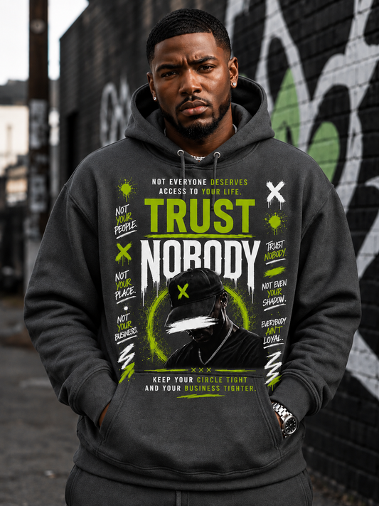 Trust Nobody Graphic Hoodie – Keep Your Circle Tight Urban Streetwear | Not Everyone Deserves Access Graphic Streetwear |