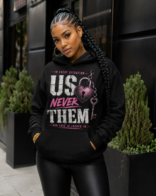 In Every Situation It’s US Never THEM – Our Love Is Locked In Couples Design