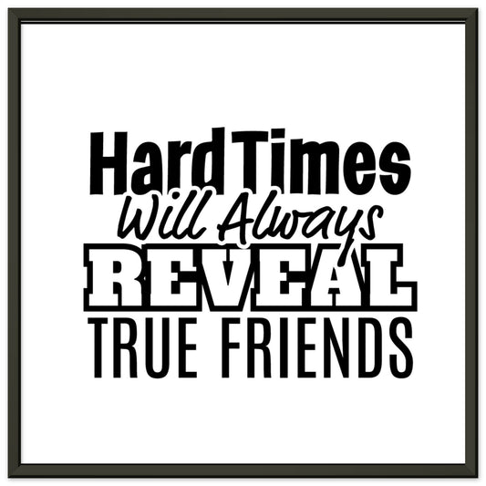 Hard Times Framed Poster
