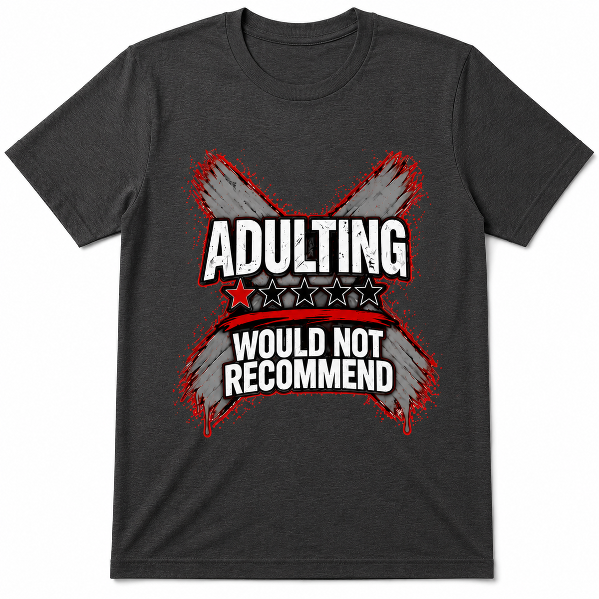 Adulting Would Not Recommend Graphic T-Shirt – Funny 1-Star Adult Life Tee