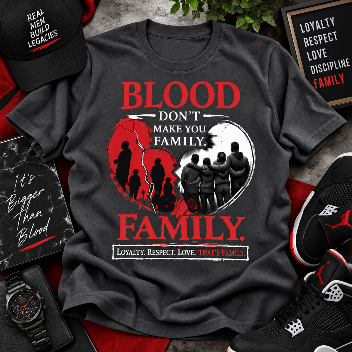 Blood Don't Make You Family T-Shirt – Loyalty Over Bloodline Graphic Tee