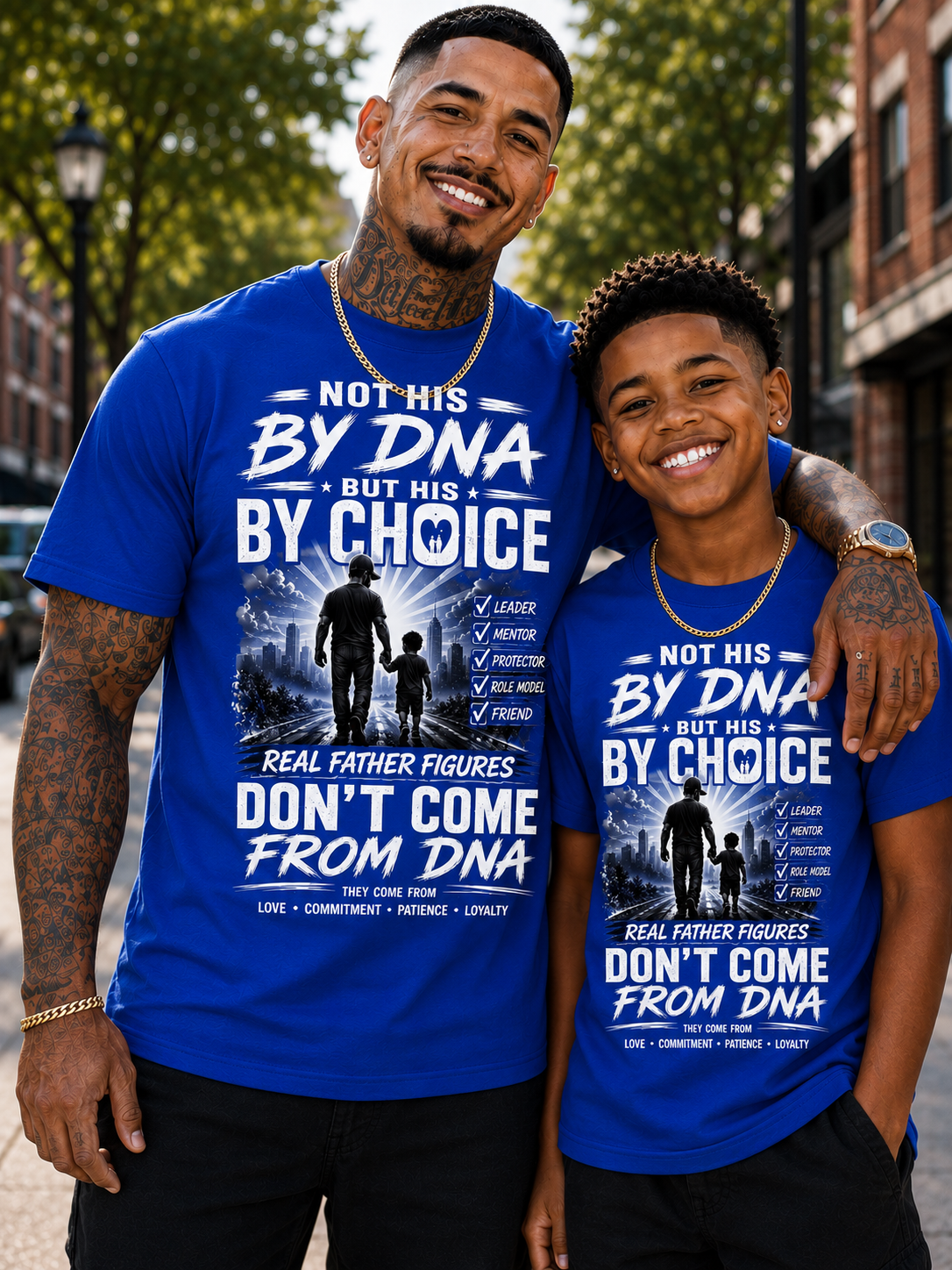 Not His by DNA But His by Choice Graphic T-Shirt | Father Figure Appreciation Tee