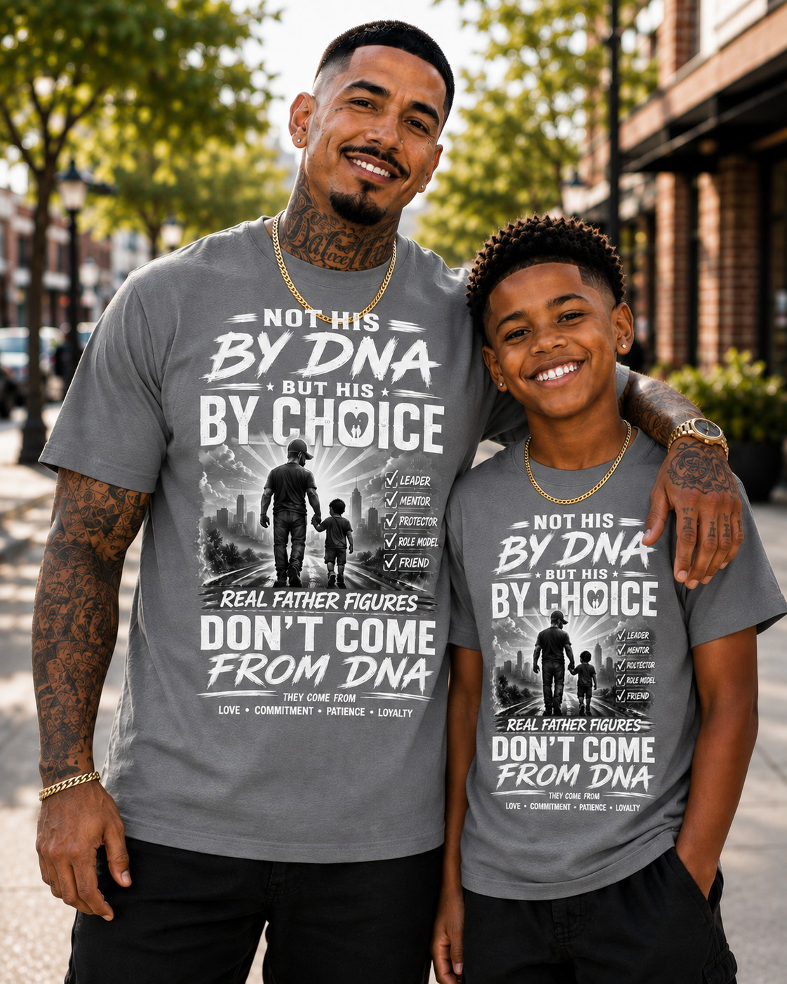 Not His by DNA But His by Choice Graphic T-Shirt | Father Figure Appreciation Tee