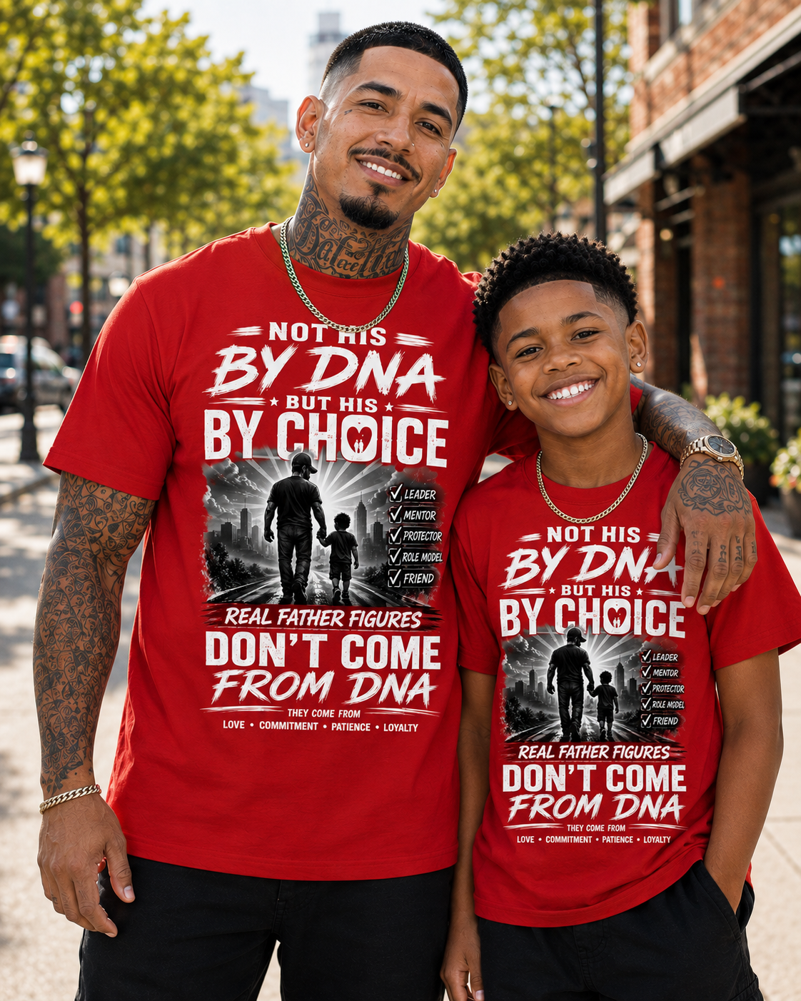 Not His by DNA But His by Choice Graphic T-Shirt | Father Figure Appreciation Tee