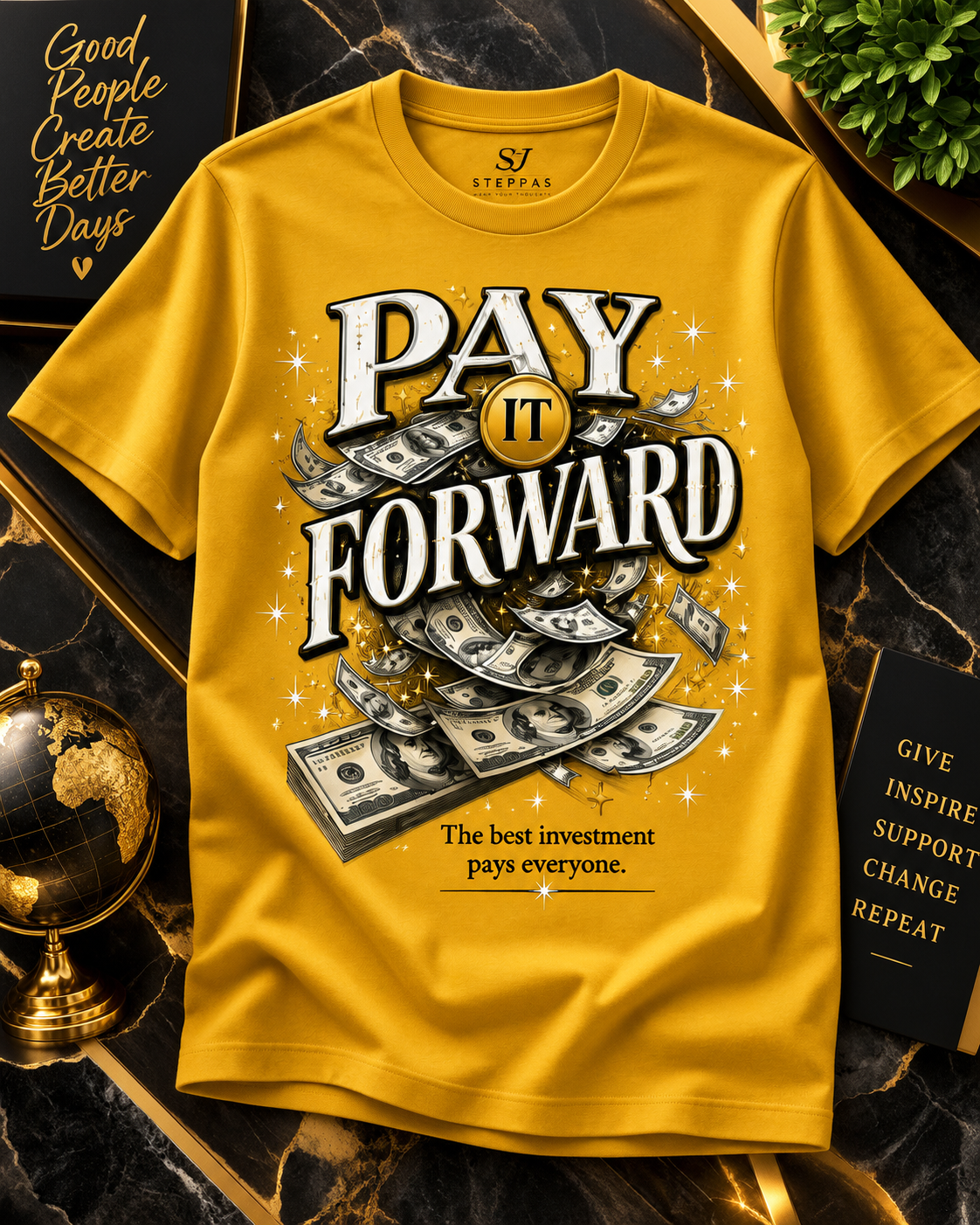 Pay It Forward Graphic T-Shirt – Inspirational Money-Themed Streetwear Tee