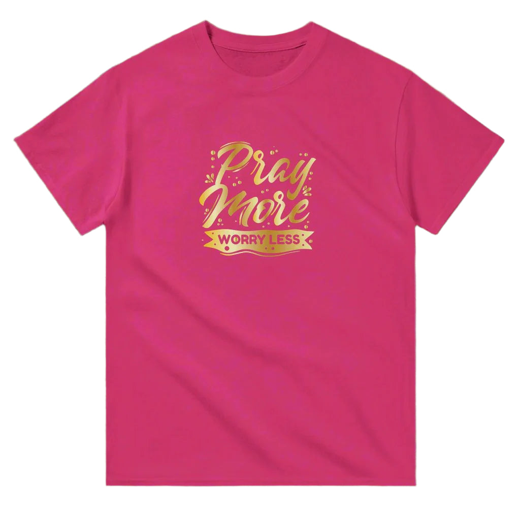 Pray More Worry Less