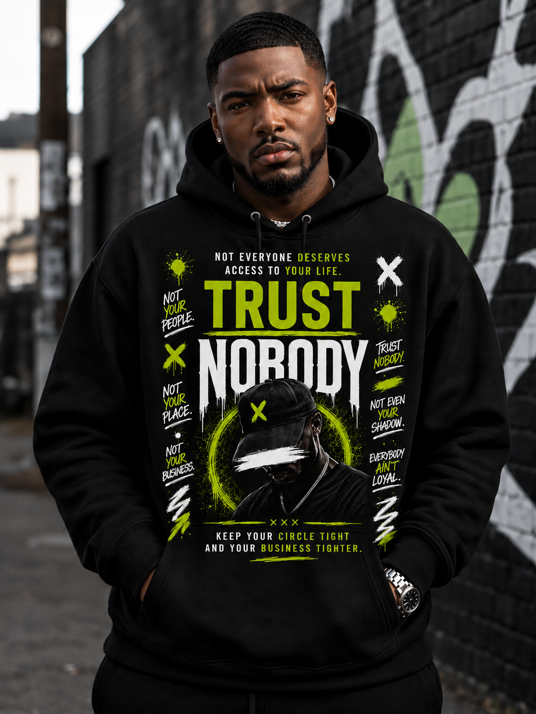 Trust Nobody Graphic Hoodie – Keep Your Circle Tight Urban Streetwear | Not Everyone Deserves Access Graphic Streetwear |