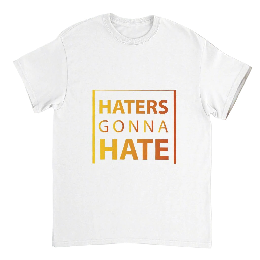 Haters Gonna Hate