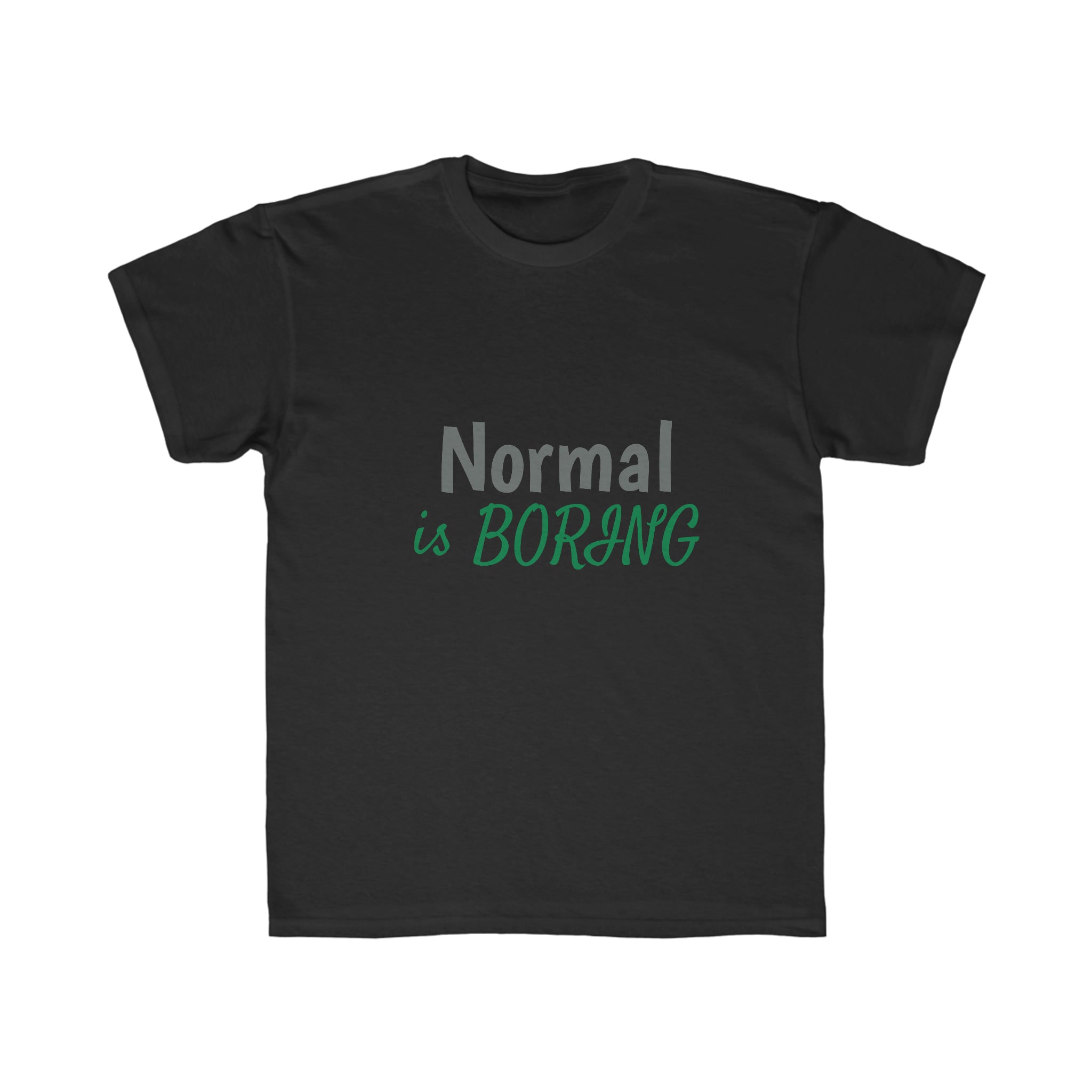 Normal is Boring
